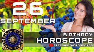 September 26 - Birthday Horoscope Personality