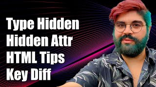 Understanding the Difference Between type='hidden' and Hidden Attribute in HTML