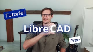 Tutoriel LibreCAD