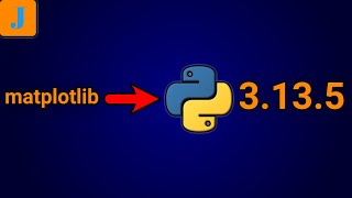 How To Install matplotlib in Python 3.13.5