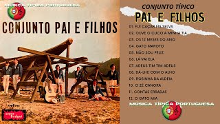 Conjunto PAI e FILHOS - Álbum completo 'Fui caçar na selva'| Música Tradicional e Popular Portuguesa