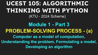 ALGORITHMIC THINKING WITH PYTHON | Part 3 | PROBLEM-SOLVING PROCESS
