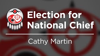 Cathy Martin - AFN National Chief Election | APTN News