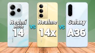 Redmi Note 14 Vs. Realme 14x Vs. Samsung Galaxy A36