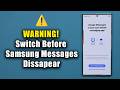 ⚠️ WARNING! Switch From Samsung Messages to Google Messages Before Deadline