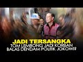 JADI TERSANGKA, TOM LEMBONG JADI KORBAN BALAS DENDAM POLITIK JOKOWI?