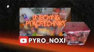 Unboxing pyrotechniky (prvé video)