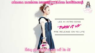 [Vietsub + Kara][LEEHIVN - HITS SUB] TURN IT UP (Intro) - Lee Hi