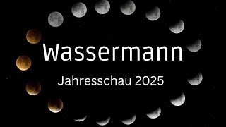 Wassermann 2025: 🍀Du findest einen neuen Platz in dieser Welt🍀