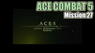 【エースコンバット5】#27 ACE Sランク攻略「ACES」