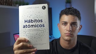 HÁBITOS ATÓMICOS Resumen El libro que me CAMBIÓ LA VIDA [+ 300% de productividad]