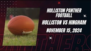 Holliston Varsity Football v Hingham - 11/15/2024