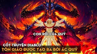 Loài người đã bị Tam Đại Ác Quỷ dắt mũi như thế nào? Review Book of Cain. Cốt truyện Diablo - Phần 4