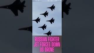 Russian fighter jet forces down US drone over the Black Sea.#US#Russia#Drone