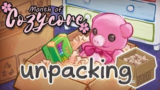 【Month of Cozycore】Day 4: Man moving is a lot more chill than I remember 【Unpacking】