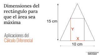 RECTÁNGULO CON MAYOR ÁREA INSCRITO EN TRIÁNGULO ISÓSCELES. Aplicaciones de las derivadas