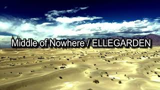 Middle of Nowhere/ELLEGARDEN 【生演奏カラオケ音源】