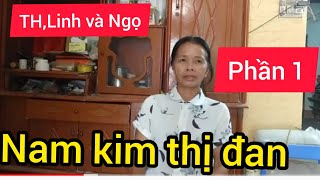 phong sư phần 1) chuyện nam kim thị Đan (#luonthentaynungquetoi#luonthen#taynung