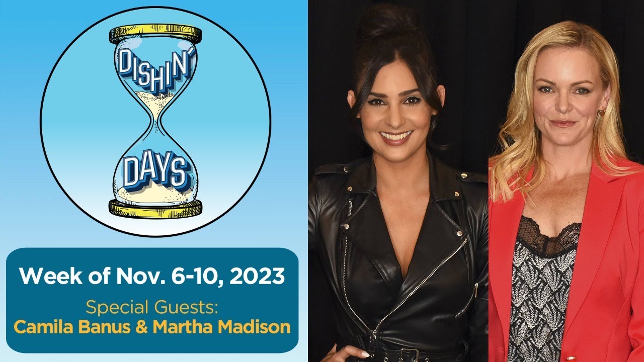 Martha Madison And Camila Banus Join Dishin Days Week Of Nov 6th 10th
