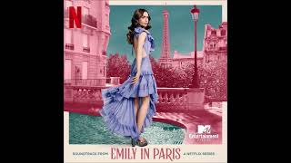 Emily in Paris - Main Title Theme - James Newton Howard -   Soundtrack from the Netflix Series