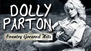 Dolly Parton Greatest Hits Playlist -  Dolly Parton Best Songs Country Hits Of All time