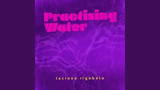 Practising Water