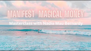 MASTERCLASS | Manifest Magical Money