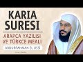 Karia suresi anlamı dinle Abdurrahman el Ussi (Karia suresi arapça yazılışı okunuşu ve meali)