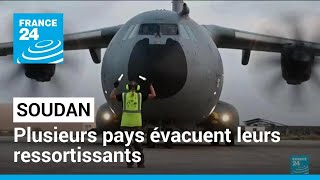 Soudan : plusieurs pays évacuent leurs ressortissants • FRANCE 24