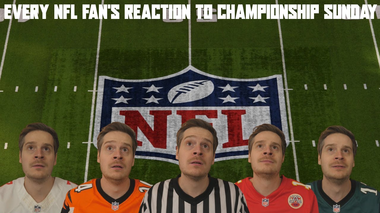 Every NFL Fan's Reaction To Championship Sunday - YouTube