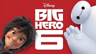 Big Hero 6 2014 Super Hero Film || Scott Adsit Ryan Potter Daniel Henney T. J M || Review and Facts