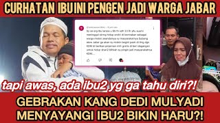 IBU2 INI INGIN JADI WARGA JABAR‼️GEBRAKAN KANG DEDI MULYADI, tapi ada ibu2 yang NGGAK TAHU DIRI?!