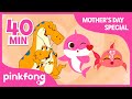 Hey, Mommy Shark and more | +Compilation | Mother's Day Special | Pinkfong Songs for Children