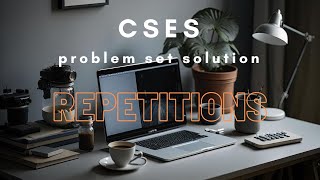 Repetitions || Solving CSES Problemset || No talking | ASMR programming #programming #coding