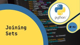 42 #Python - Joining Sets
