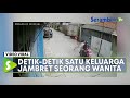 Detik-detik Satu Keluarga Jambret Seorang Wanita, Korban Tersungkur ke Aspal