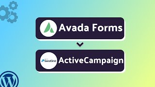 Integrating Avada Forms with ActiveCampaign | Step-by-Step Tutorial | Bit Integrations