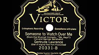 1927 HITS ARCHIVE: Someone To Watch Over Me - Gertrude Lawrence