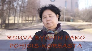 Rouva Byunin pako Pohjois-Koreasta