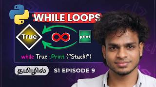 Master Python WHILE Loop | Python Tamil | S1 E9