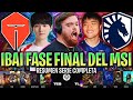 IBAI CASTEA LA FASE FINAL DEL MSI! | TL vs TES Resumen Completo FASE FINAL MSI 2024 ESPAÑOL IBAI LVP