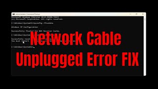 Fix: Network Cable Unplugged Error In Windows 11 & 10 - Full Guide