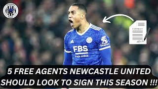 5 FREE AGENTS NEWCASTLE UNITED SHOULD LOOK TO SIGN THIS SEASON !!!