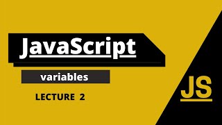 what are variables in Javascript? | increment \ decrement operator | prompt | javaScript lecture 2