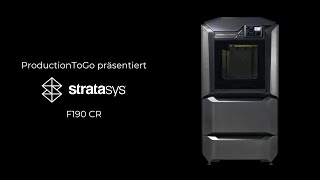 ProductionToGo - Stratasys® F190 CR