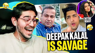 Deepak Kalal is Savage 🤣 *Funniest Reaction* #part1