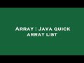 Array : Java quick array list