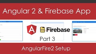 Angular 2 & Firebase App [Part 3] - AngularFire2 Setup
