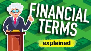 Financial Terms Explained as Simply as Possible