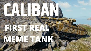 Caliban - Ultimate, Bad, Derp Tank, But Fun! [Tank Review]